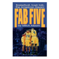 The Fab Five: Basketball, trash talk, the American Dream (Hardcover)