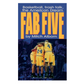 The Fab Five: Basketball, trash talk, the American Dream (Hardcover)